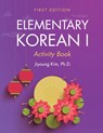 Elementary Korean I Activity Book - Jiyoung Kim - 9781516542659