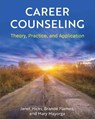 Career Counseling - Janet Hicks ; Brande Flamez ; Mary Mayorga - 9781516593361