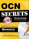 Ocn Secrets Study Guide - Your Key to Exam Success - Mometrix Test Preparation - 9781516705511