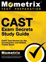 CAST Exam Secrets, Study Guide: CAST Test Review for the Construction and Skilled Trades Exam - Mometrix Workplace Aptitude Test Team - 9781516707928