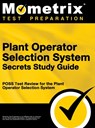 Plant Operator Selection System Secrets Study Guide: Poss Test Review for the Plant Operator Selection System - Mometrix Workplace Aptitude Test Team - 9781516708222