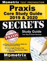Praxis Core Study Guide 2019 & 2020 Secrets - Praxis Core Academic Skills for Educators Exam Prep, Full-Length Practice Test, Step-By-Step Review Vide - Mometrix Teacher Certification Test Team - 9781516710591