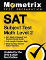 SAT Subject Test Math Level 2 - SAT Math 2 Subject Test Secrets Study Guide, Full-Length Practice Test, Step-by-Step Review Video Tutorials: [Updated - Mometrix College Credit Test Team - 9781516711697