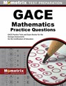 GACE Mathematics Practice Questions: GACE Practice Tests and Exam Review for the Georgia Assessments for the Certification of Educators - Mometrix Test Prep - 9781516713424