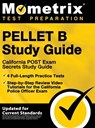 Pellet B Study Guide - California Post Exam Secrets Study Guide, 4 Full-Length Practice Tests, Step-By-Step Review Video Tutorials for the California - Mometrix Test Prep - 9781516713943