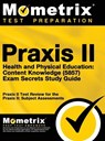 Praxis II Health and Physical Education: Content Knowledge (5857) Exam Secrets Study Guide: Praxis II Test Review for the Praxis II: Subject Assessmen - Mometrix Teacher Certification Test Te - 9781516713998