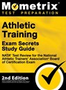 Athletic Training Exam Secrets Study Guide - NATA Test Review for the National Athletic Trainers' Association Board of Certification Exam: [2nd Editio - Mometrix - 9781516718528