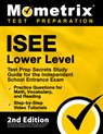 ISEE Lower Level Test Prep Secrets Study Guide for the Indep - Matthew Bowling - 9781516718757