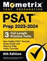 PSAT Prep 2023-2024 - 3 Full-Length Practice Tests, New Digital PSAT Secrets Study Guide with Step-By-Step Video Tutorials: [6th Edition] - Matthew Bowling - 9781516723720