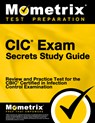 CIC Exam Secrets Study Guide: Review and Practice Test for the Cbic Certified in Infection Control Examination [3rd Edition] - Mometrix - 9781516725076