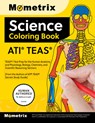 Ati Teas Science Coloring Book: Teas 7 Test Prep for the Human Anatomy and Physiology, Biology, Chemistry, and Scientific Reasoning Sections - Matthew Bowling - 9781516725427