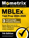 Mblex Test Prep 2024-2025 - 3 Full-Length Practice Exams, Secrets Study Guide for the Fsmtb Massage and Bodywork License with Detailed Answer Explanat - Matthew Bowling - 9781516726004