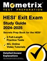 Hesi Exit Exam Study Guide 2024-2025 - 3 Full-Length Practice Tests, 60+ Online Video Tutorials, Secrets Prep Book for the Hesi: [Detailed Answer Expl - Matthew Bowling - 9781516726264