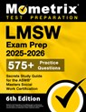 Lmsw Exam Prep 2025-2026 - 575+ Practice Questions, Secrets Study Guide for the ASWB Masters Social Work Certification: [6th Edition] - Matthew Bowling - 9781516726448