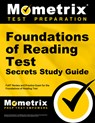 Foundations of Reading Test Secrets Study Guide: Fort Review and Practice Exam for the Foundations of Reading Test - Mometrix - 9781516726653