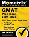GMAT Prep Book 2025-2026 - GMAT Exam Secrets Study Guide, Fu - Matthew Bowling - 9781516727469