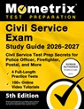 Civil Service Exam Study Guide 2026-2027 - 4 Full-Length Practice Tests, 200+ Online Video Tutorials, Civil Service Test Prep Secrets for Police Offic - Matthew Bowling - 9781516728848