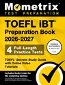 TOEFL IBT Preparation Book 2026-2027 - 4 Full-Length Practice Tests, TOEFL Secrets Study Guide with Online Video Tutorials: [Includes Audio Links for - Matthew Bowling - 9781516730155