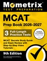 MCAT Prep Book 2026-2027 - 3 Full-Length Practice Tests, MCAT Secrets Study Guide and Exam Review with Step-By-Step Video Tutorials: [9th Edition] - Matthew Bowling - 9781516730438