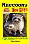 Raccoons for Kids - SMITH,  Rachel - 9781516856084