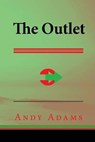 The Outlet - ADAMS,  Andy - 9781517086954