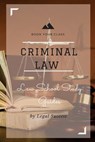 Law School Study Guides: Criminal Law Outline - Legal Success - 9781517092245
