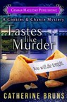 Tastes Like Murder - Catherine Bruns - 9781517092917