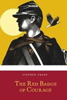 The Red Badge of Courage: An Episode of the American Civil War - Stephen Crane - 9781517158415