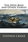 The Open Boat and Other Stories - Stephen Crane - 9781517158958