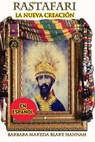 Rastafari - La Nueva Creacion - Barbara Makeda Blake-Hannah - 9781517320522