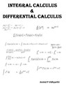 Integral Calculus & Differential Calculus - Arvind P. Vidhyarthi - 9781517409241