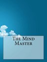 The Mind Master - BURKS,  Arthur J. - 9781517455064