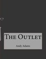 The Outlet - ADAMS,  Andy - 9781517471958