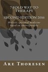 7-FOLD WAY TO THERAPY - Are Simeon Thoresen - 9781517477660