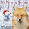 The Fox & the Snowman - Helen H. Wu - 9781517664428