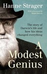 A Modest Genius: The story of Darwin's Life and how his ideas changed everything - Sarah Darwin - 9781517714338