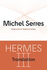 Hermes III Volume 78 - Michel Serres - 9781517901912