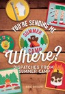 You're Sending Me Where? - Eric Dregni - 9781517902407
