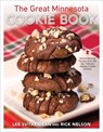 The Great Minnesota Cookie Book - Lee Svitak Dean ; Rick Nelson - 9781517905835