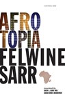 Afrotopia - Felwine Sarr - 9781517906917