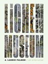 The Lichen Museum - Laurie A. Palmer - 9781517908676