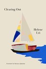 Clearing Out - Helene Uri - 9781517908942
