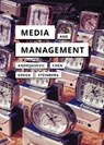 Media and Management - Rutvica Andrijasevic ; Melissa Gregg ; Marc Steinberg ; Julie Yujie Chen - 9781517912246