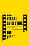 The Visual Guillotine - Thomas Matusiak - 9781517915537