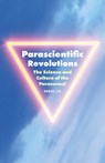 Parascientific Revolutions - Derek Lee - 9781517918897
