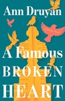 A Famous Broken Heart - Ann Druyan - 9781517920821