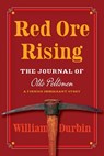 Red Ore Rising - William Durbin - 9781517922047