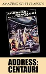 Address: Centauri - F. L. Wallace - 9781518350047