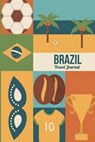Brazil Travel Journal - BARCE,  Lana - 9781518881503