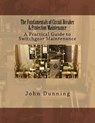 The Fundamentals of Circuit Breaker & Protection Maintenance - John Dunning - 9781519258410